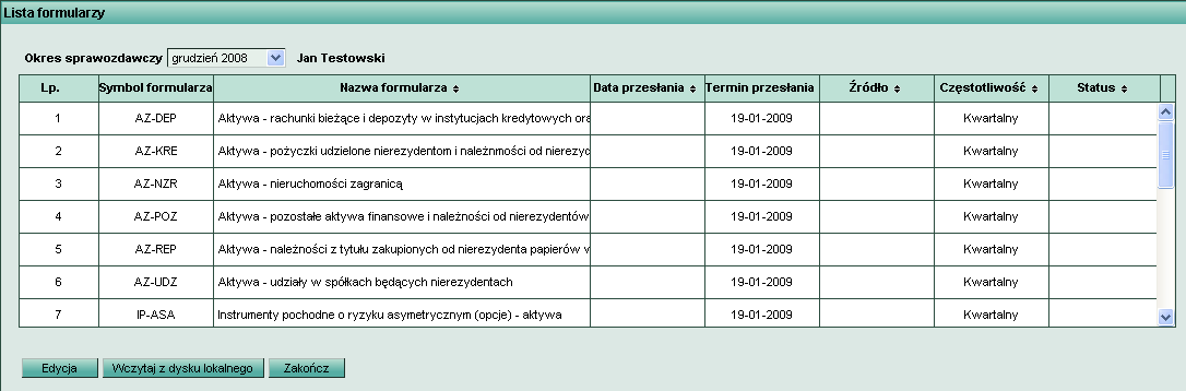 Rysunek 7-5. Lista formularzy. Na liście prezentowane są następujące elementy formularza: Lp.