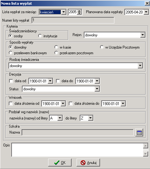 Okno nowa lista wypłat pozwala użytkownikowi na stworzenie listy wypłat z podziałem: - na sposób wypłaty - na rodzaj świadczenia - świadczeniobiorcę - z podziałem na rejony ustalone wcześniej w