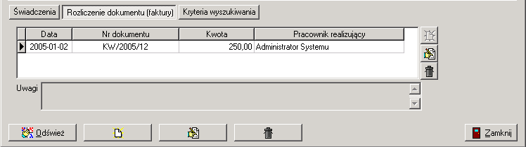 Okno rozliczeń posiada dodatkowe trzy zakładki: Zakładka ŚWIADCZENIA pokazuje szczegółowe pozycje rozliczone dokumentem Zakładka ROZLICZENIE DOCHODU umożliwia użytkownikowi rozliczenie konkretnej