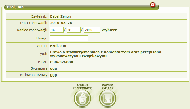 PRZEDŁUŻANIE LUB ANULOWANIE REZERWACJI. Ponieważ rezerwacja jest przypisana do konkretnego czytelnika, musimy rozpocząć od jego znalezienia: 1.