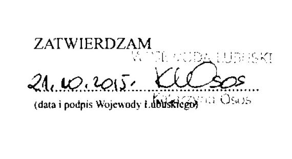 Załącznik do zarządzenia nr 15 Lubuskiego Wojewódzkiego Inspektora Ochrony Roślin i Nasiennictwa w Gorzowie Wlkp. z dnia.