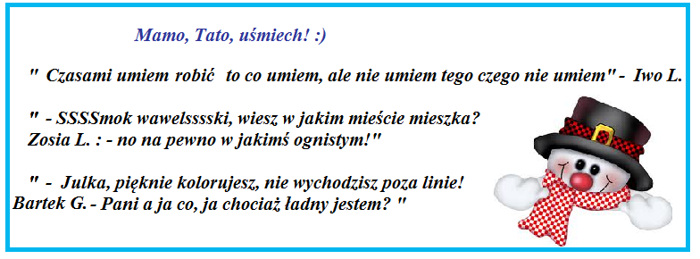 Kącik logopedyczny Rozruszaj swój język! Opowiadanie logopedyczne Kubuś i zima naśladuj ćwiczenia z nawiasów- to świetna zabawa!