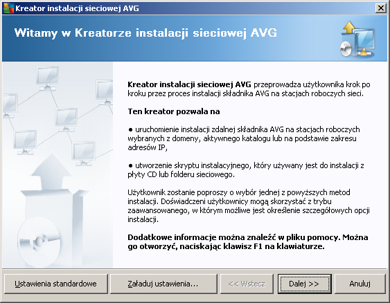 5.1. Witamy Jeśli Kreator instalacji sieciowej AVG był już używany wcześniej i dostosowana konfiguracja została zapisana w pliku (opcja dostępna w ostatnim kroku Kreatora), możliwe jest załadowanie