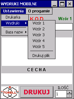 2. WYDRUKI ustawienie W menu można ustawić do druku edytowalne wzory wydruków etykiet (WZÓR 1 itp.). Wybrany wzór jest umieszczany informacyjnie w prawym, górnym rogu ekranu.