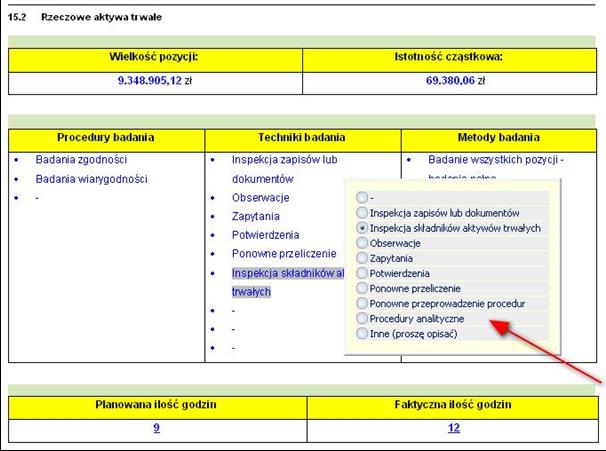 W dalszej części planu badania znajdują się tabele dla poszczególnych pozycji bilansowych i wynikowych, w których zestawione zostały, wartość danej pozycji oraz jej istotność cząstkowa wraz z