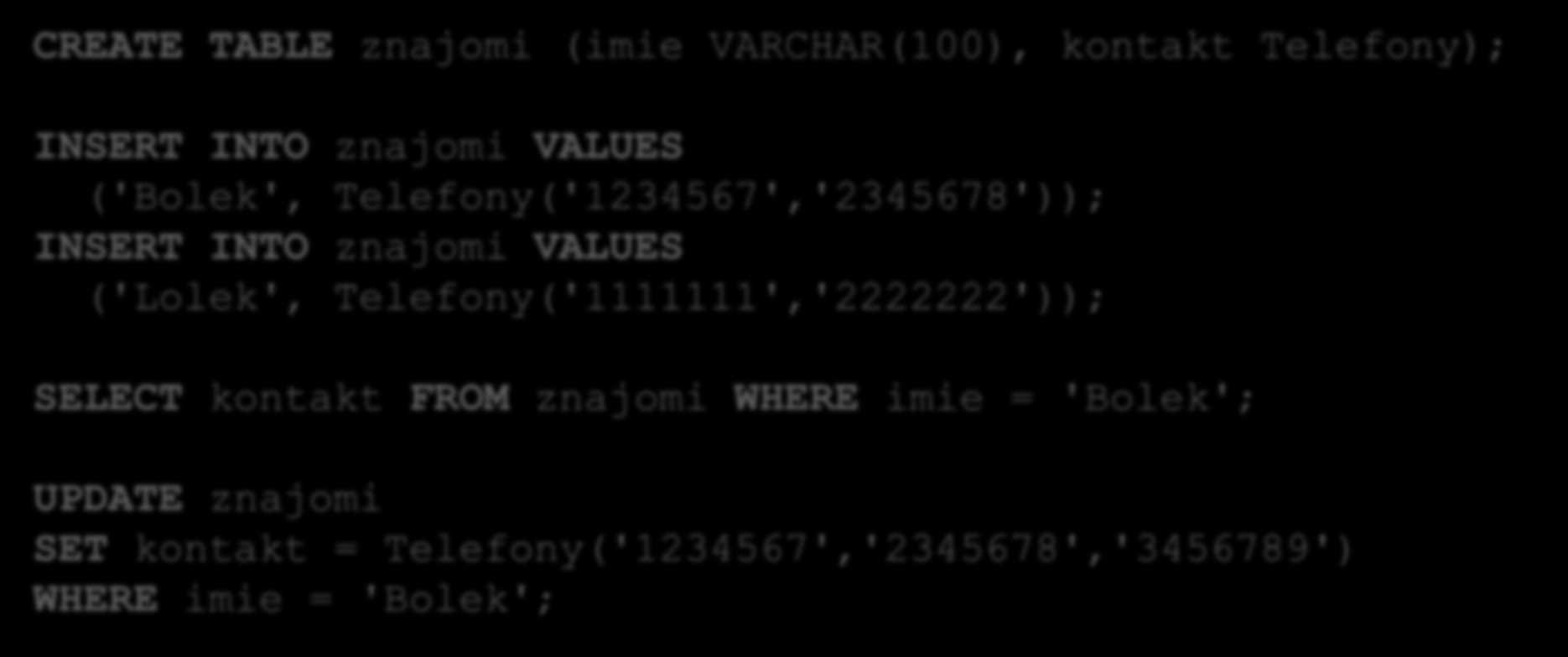 Tabela o zmiennym rozmiarze w SQL 32 Jeśli kolekcja jest tabelą o zmiennym rozmiarze nie można manipulować pojedynczymi elementami w SQL elementy zachowują fizyczny porządek CREATE TABLE znajomi
