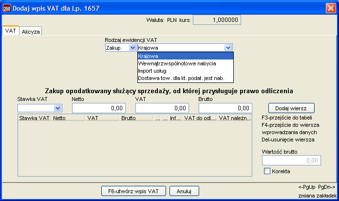 str 20 z 55 przyciskiem Dodaj wiersz. Po wpisaniu wszystkich stawek przechodzimy na kolejną zakładkę przyciskiem PgUp przejście w lewo lub PgDn - przejście w prawo.