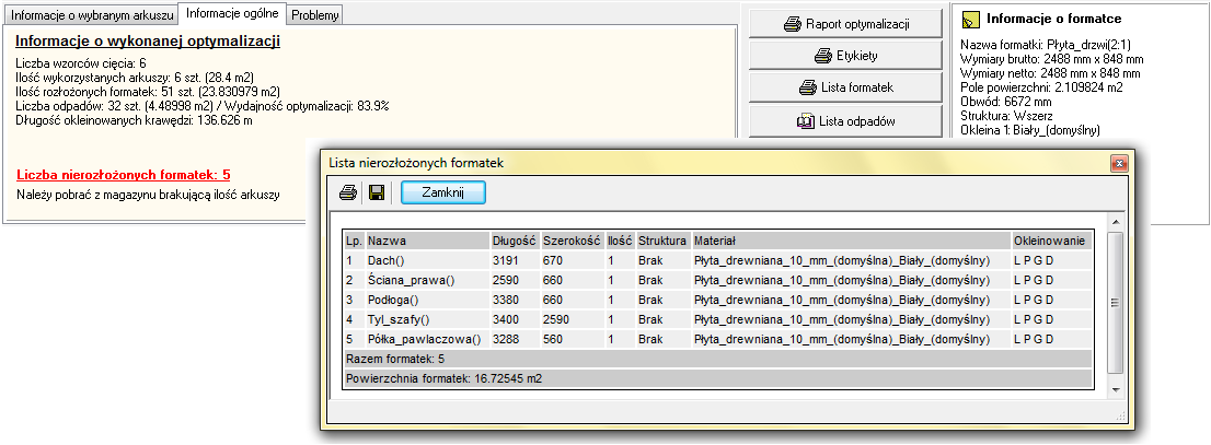 Pola z informacjami i przyciski funkcji okna Podgląd wyników optymalizacji oraz lista nierozłożonych formatek do zmiany wielkości podglądu służy przycisk Skala, ogólne informacje o wykonanej