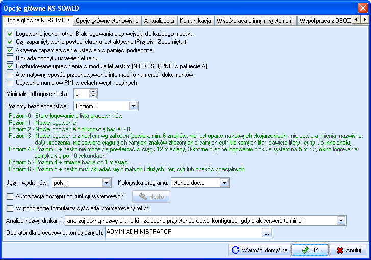 MODUŁ 63 Administrator Opcje te zostały rozmieszczone na sześciu zakładkach: Opcje główne KS-SOMED, Opcje główne stanowiska, Aktualizacja, Komunikacja, Współpraca z innymi systemami, Współpraca z