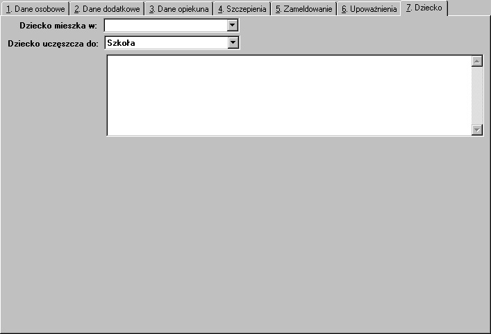 Zakładka ta zawiera informacje o tym gdzie przebywa dziecko i gdzie dziecko uczęszcza do szkoły, łącznie z możliwością podania adresu Przyciski poleceń: Edycja [F6] - poprawienie danych bez