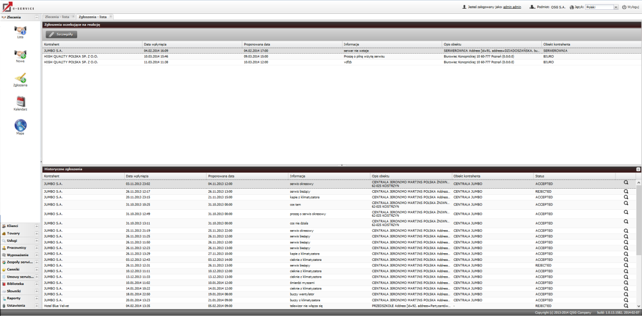 4.3.2 Zgłoszenia Serwisowe Zakładka Zgłoszeń serwisowych służy do przyjmowania zleceń otrzymanych od klienta.