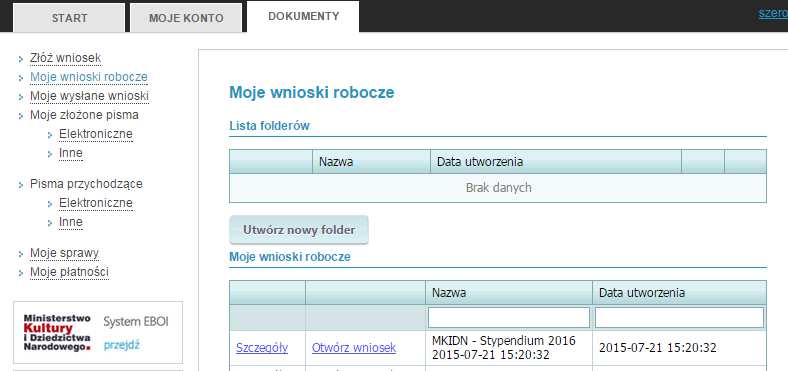 (rys. 22) b) W menu Dokumenty należy wybrać zakładkę Moje wnioski robocze 3 (rys. 23 oznaczenie 1), umieszczoną po lewej stronie.