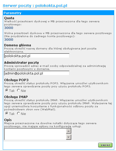 Pierwszym elementem wymagającym określenia jest domena, dla której obsługiwana ma być poczta elektroniczna.