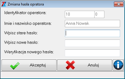 Identyfikator i Imię i nazwisko operatora: pojawi się automatycznie. Wpisz stare hasło: wpisać, jeśli jest to zmiana, jeśli operator nie miał hasła, to należy to pole zostawić puste.