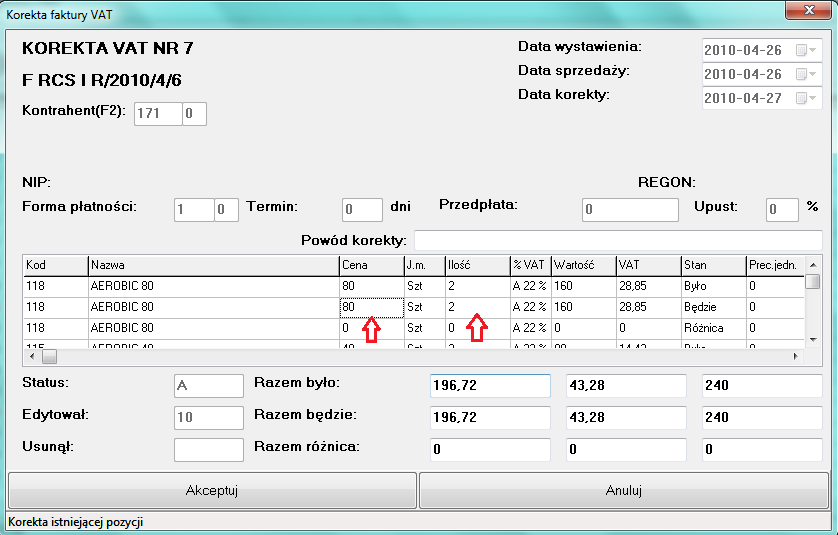 powiązanego z kontami (łącznie ze sposobem zapłaty i terminem płatności), wypełnia wszystkie pozycje na dokumencie oraz oblicza wartości. 3.15.