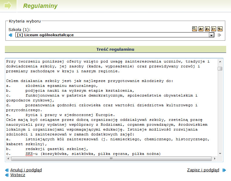 Etap I wprowadzenie oferty edukacyjnej Rysunek 9. Zapisywanie treści regulaminu. System wyświetli podgląd regulaminu.