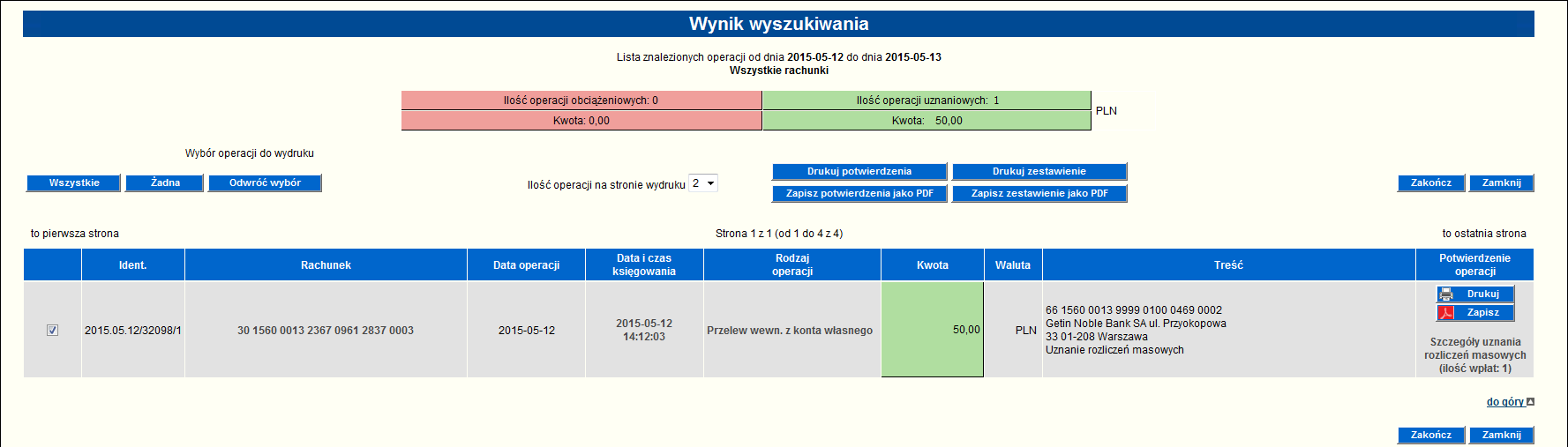 Rysunek 11 Wyszukiwanie operacji rozliczeń masowych Wybór opcji umożliwia: Wyszukiwanie operacji będących agregatami analityki płatności masowych, Przeglądania dla operacji będącej agregatem