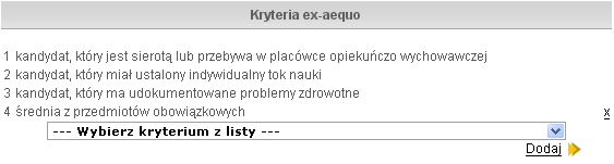 Etap I wprowadzenie oferty edukacyjnej Rysunek 19. Definiowanie kryteriów ex-aequo.