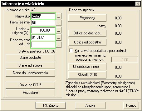 IX. Właściciele Wszelkie informacje dotyczące właścicieli firmy (osób prowadzących działalność gospodarczą) wprowadzane są w oknie 8.Właściciele. Okno to jest wykorzystywane w spółkach cywilnych oraz przez osoby prowadzące jednoosobową działalność gospodarczą.