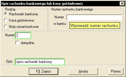 Rys. 30. Wprowadzanie informacji o rachunku bankowym firmy. [Popraw] Funkcja ta pozwala na zmianę informacji o rachunku podświetlonym na liście rachunków bankowych (zob. Rys. 29).