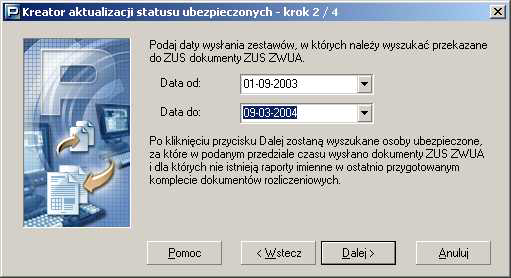 Rysunek 51. Okno dialogowe: Kreator aktualizacji statusu ubezpieczonych krok 1/4 3.