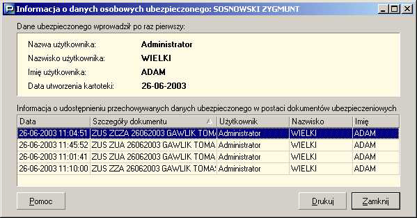 5.2.12 Informacja o udostpnieniu danych osobowych Funkcja umoliwia przeglndanie i wydrukowanie informacji o udostkpnianiu danych przechowywanych w kartotece ubezpieczonego w postaci dokumentów