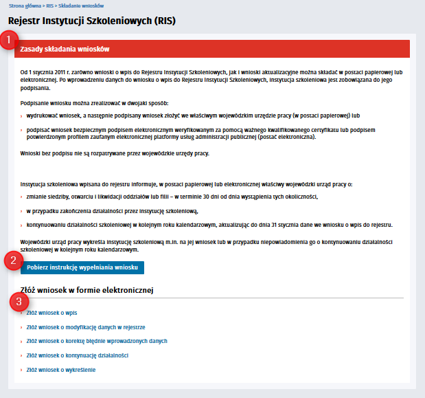 Rejestr Instytucji Szkoleniowych uzytkownik moze zapoznac sie z informacjami na temat zasad skladania wniosków moze pobrac instrukcje skladania wniosku z tej pozycji