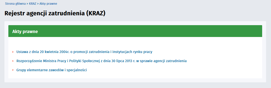 3.4.1 Rejestr Podmiotów Prowadzacych Agencje Zatrudnienia Zobacz podstawy prawne KRAZ Po wybraniu opcji Akty prawne,