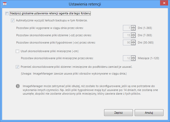 7 Ustawienia retencji Konfiguracja ustawień retencji W aplikacji ImageManager możliwe jest nadpisanie globalnych ustawień agenta retencji dla wybranych folderów zarządzanych.