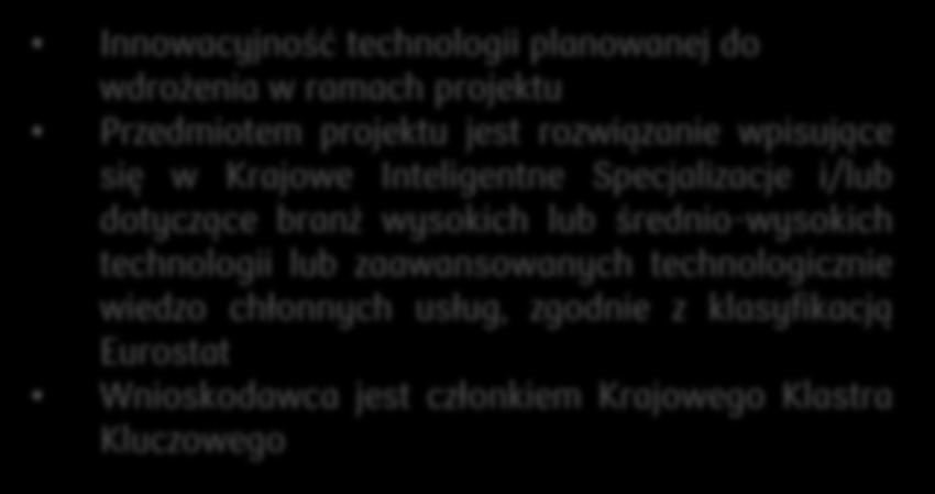 Kryteria oceny merytorycznej i formalnej Kryteria oceny formalnej Kryteria oceny merytorycznej Wniosek Projekt Wnioskodawca jest złożony we właściwej instytucji jest złożony w terminie obowiązywania