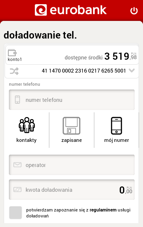 skorzystać z listy telefonów zdefiniowanych dla doładowań w serwisie eurobank online. Operacja doładowania telefonu wymaga dodatkowej autoryzacji kodem PIN.