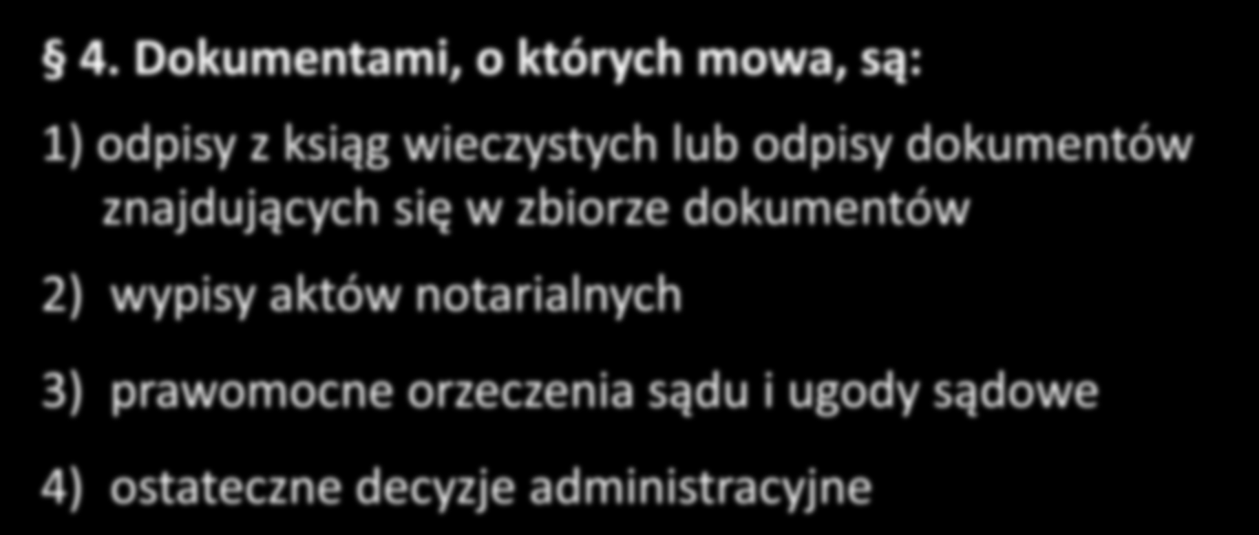 Dokumenty stwierdzające stan prawny nieruchomości 4.