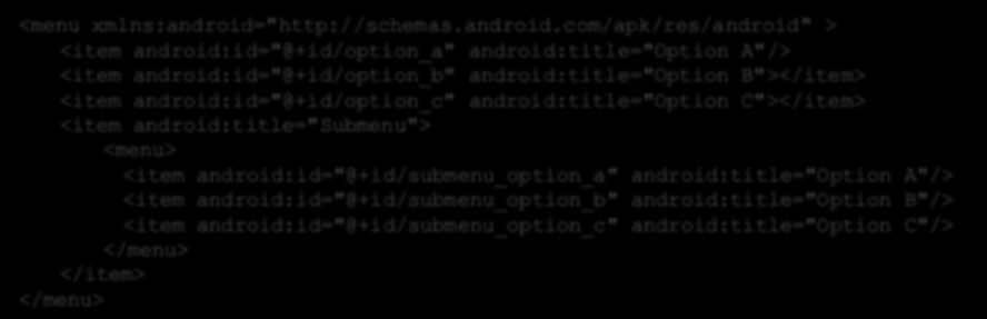 Tworzenie menu - XML <menu xmlns:android=