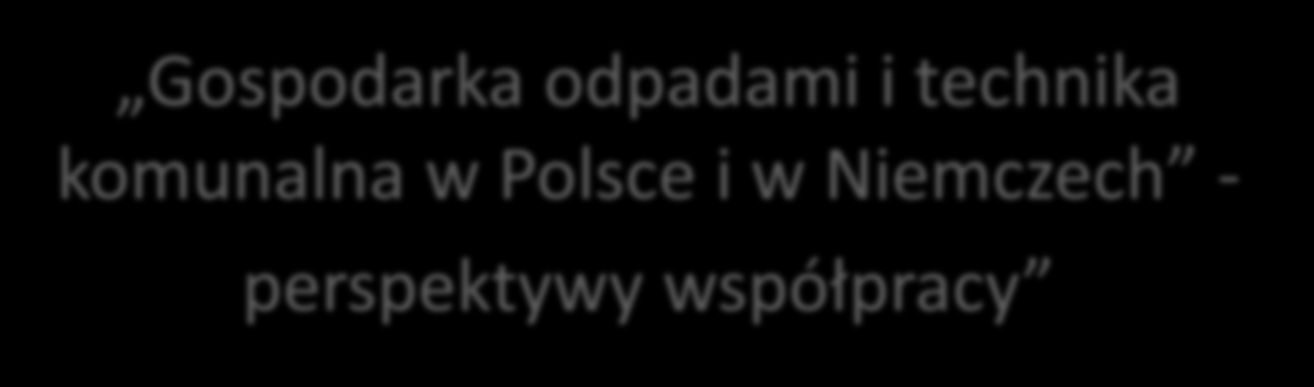 Potrzeby inwestycyjne jednostek samorządu terytorialnego w zakresie infrastruktury komunalnej Gospodarka