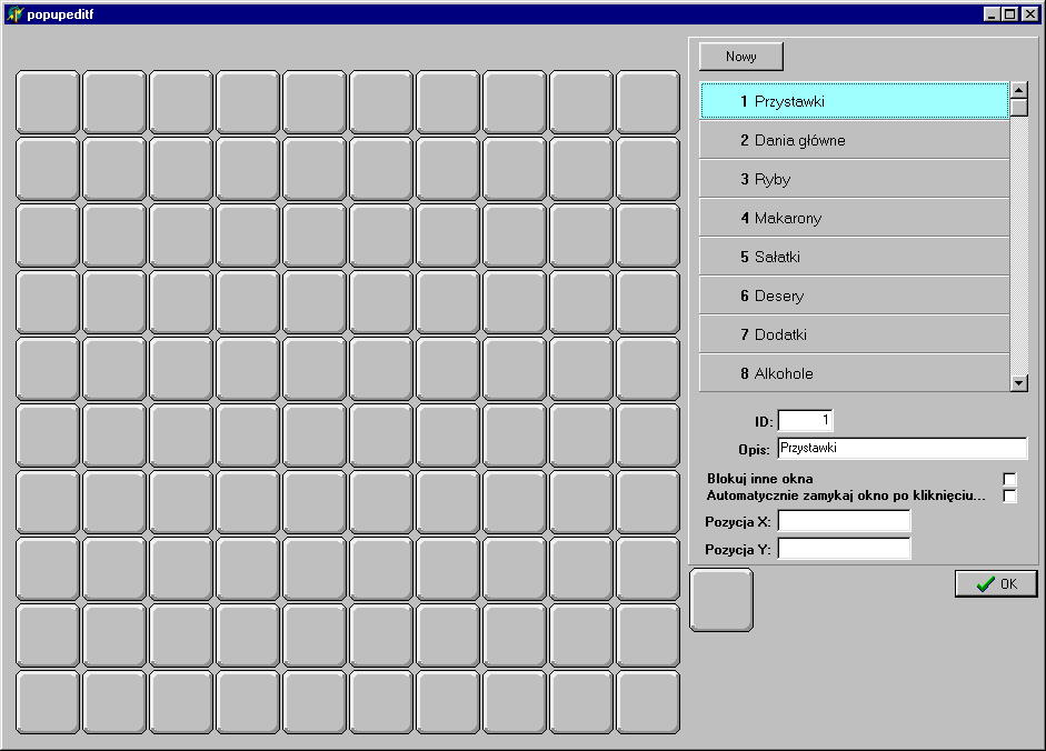 4.2. Okna dodatkowe Okna dodatkowe, to okna, które pojawiają się po naciśnięciu przycisku grupy, czyli przykładowo: Przystawki, Dania główne, Napoje itp.