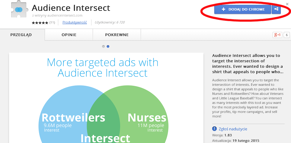 Krok 2. Instalacja rozszerzenia do Google Chrome. Audience Intersect działa tylko z przeglądarką Chrome.