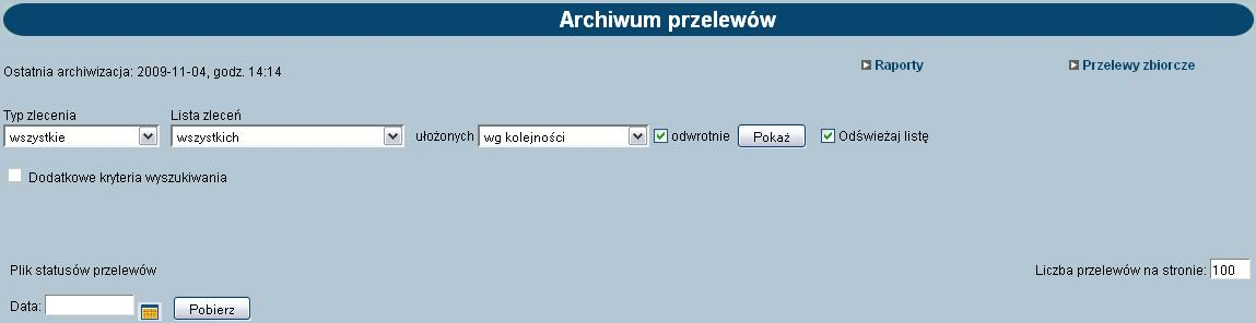 Rozdział 10 Przelewy zbiorcze Raport zawiera podsumowanie liczby i kwoty operacji zawartych w nim przelewów zbiorczych. 10.11.