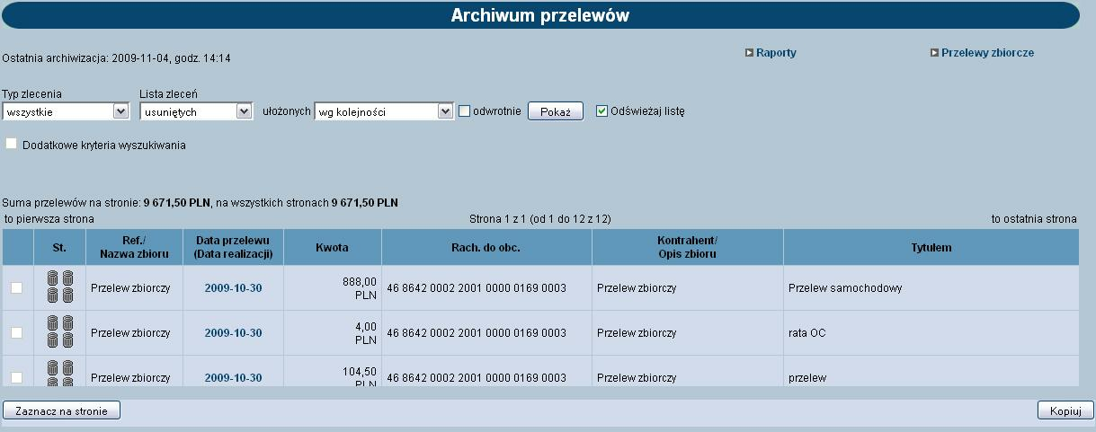 Rozdział 10 Przelewy zbiorcze Wstawiając znacznik w polu odwrotnie decydujemy o zamianie kolejności wyświetlania danych.