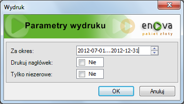 Rys. 313 Parametry wydruku Za okres Drukuj nagłówek - dodatkowy nagłówek z nazwą firmy i tytułem wydruku.