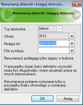 Rys. 332 Renumeruj dziennik i księguj zbiorczo Przed zaksięgowaniem program wykonuje renumerację zapisów, w parametrach jest informacja o okresie obrachunkowym, o renumeracji zapisów w buforze