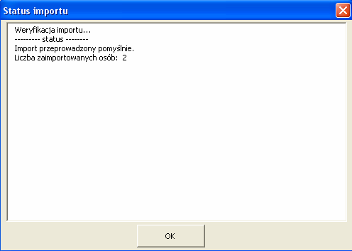 Wybrany plik zostanie zwalidowany pod kątem poprawności zawartych w nim danych. Zakończenie importu zostanie zasygnalizowane komunikatem: 14.