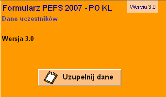 10.1 Administrowanie Formularzem PEFS 2007 Przystępując do pracy z Formularzem PEFS 2007 należy wprowadzić identyfikator wraz z hasłem.