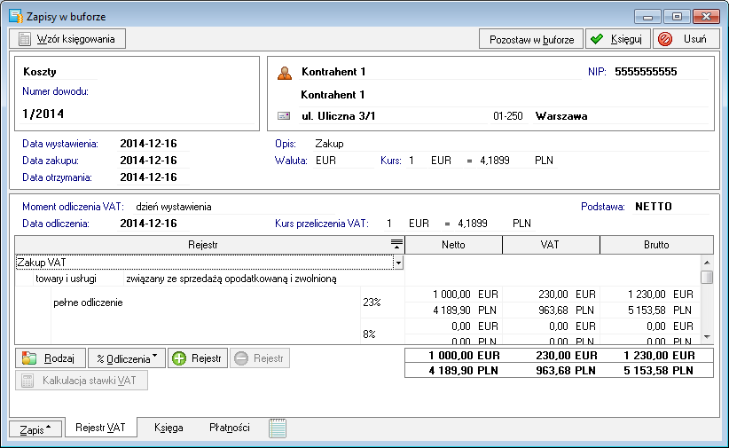 Podręcznik użytkownika Sage Symfonia Start Mała Księgowość 62 Rys. 74 Okno Zapis w euro panel Rejestry VAT.