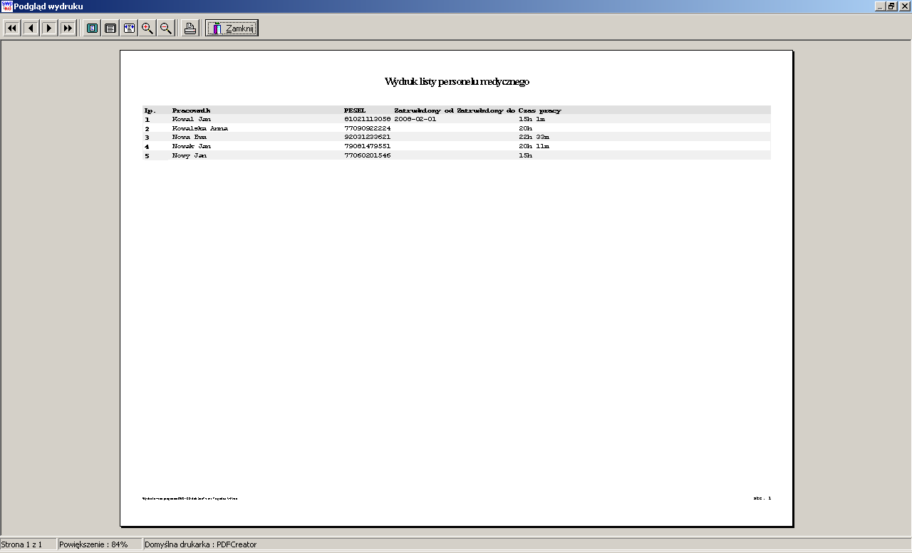 Rysunek 71 Podgląd wydruku listy personelu Po jego obejrzeniu, w celu wyjścia z okna naleŝy kliknąć przycisk Zamknij.