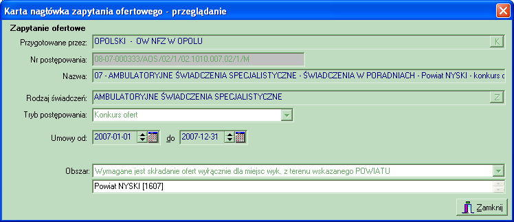 Nagłówek zapytania jest prezentowany w górnej części okna Przeglądanie i rejestracja zapytań ofertowych.