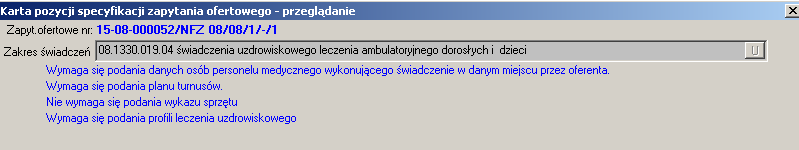 Rysunek 80 Karta pozycji zapytania ofertowego W górnej części karty znajduje się nazwa usługi oraz lista dodatkowych informacji, wymaganych przy składaniu oferty, np.