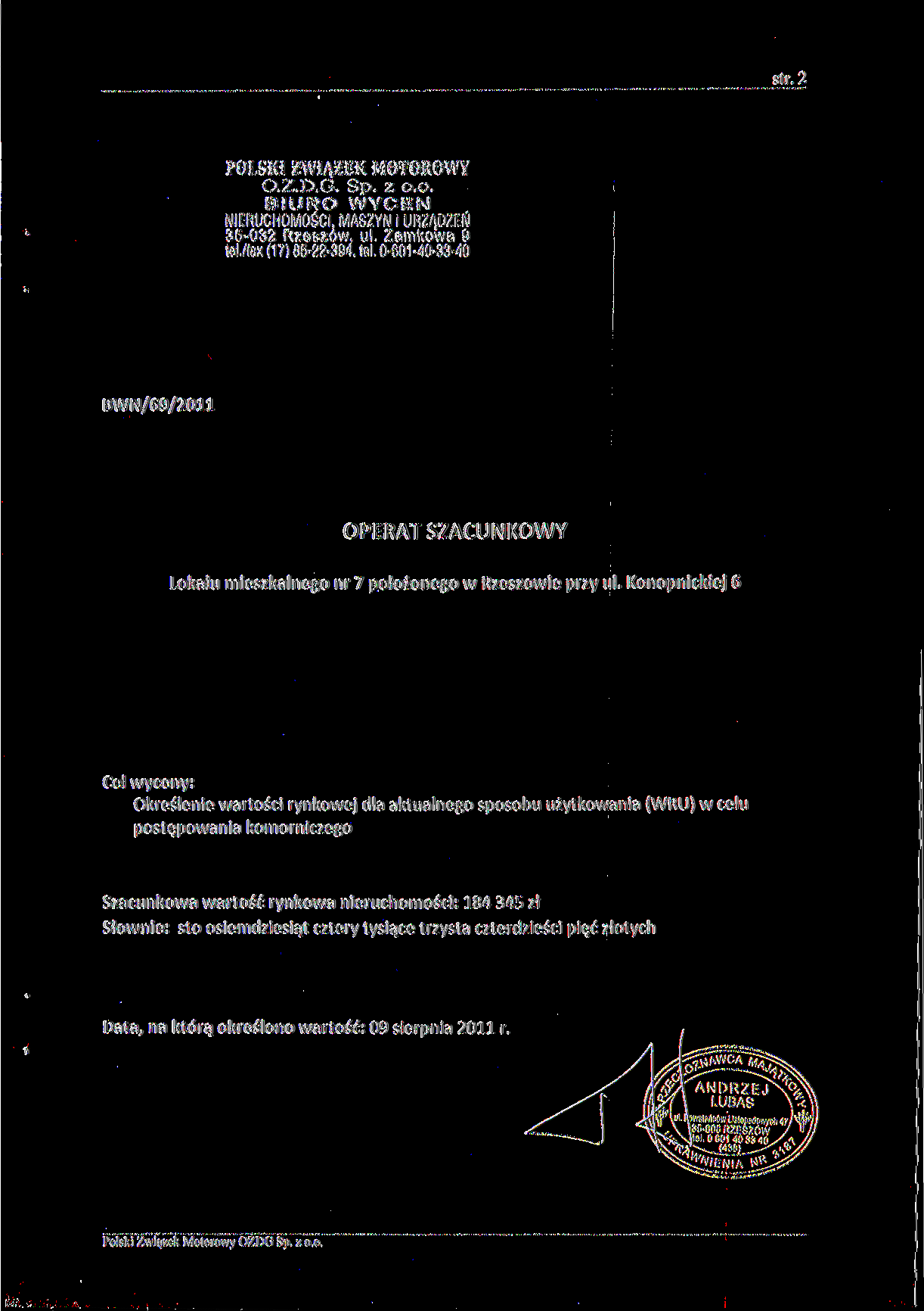 str. POLSKI ZWIĄZEK MOTOROWY O.Z.D.G. Sp. z o.o. BIURO WYCEN NIERUCHOMOŚCI, MASZYN l URZĄDZEŃ 35-03, ul Zamkowa 9 te!,/tax (17) 85--394, tel.