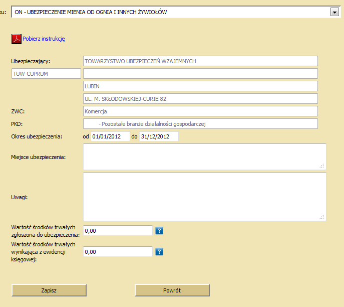 REJESTROWANIE WNIOSKU Po wyborze rodzaju ubezpieczenia na ekranie powinny pojawić się informacje na temat Ubezpieczającego (nazwa, adres, przynależność do związku wzajemności członkowskiej oraz