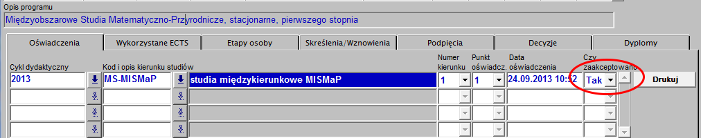 Oświadczenia złożone przez studenta w USOSweb powinno zostać przez pracownika dziekanatu/sekretariatu zatwierdzone po stronie USOS (a wersja papierowa powinna zostać złożona w teczce studenta).