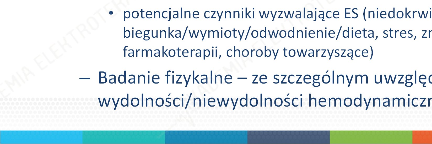 Przyjęcie/monitorowanie/badania dodatkowe (często ze względu na dynamikę arytmii i ciężki stan pacjenta wszystkie opisane działania prowadzone